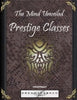 The Mind Unveiled: Prestige Classes