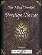 The Mind Unveiled: Prestige Classes