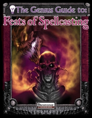 The Genius Guide to Feats of Spellcasting