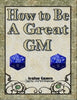 How to be a Great GM