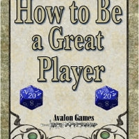 How to be a Great Player