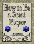 How to be a Great Player