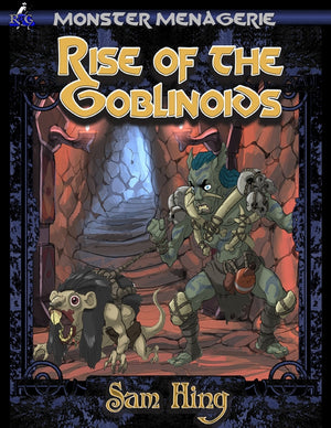 Monster Menagerie: Rise of the Goblinoids