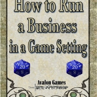 How to Run a Business in Your Game Setting