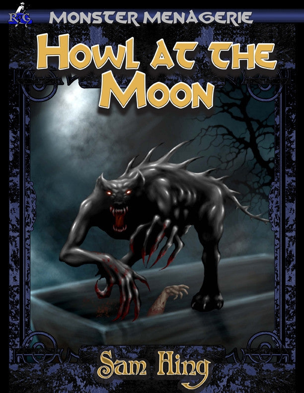 Monster Menagerie: Howl at the Moon