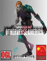 The Species of Otherverse America -Character creation core rulebook for the Otherverse America Campaign Setting