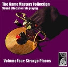 The Game Masters Collection Volume Four: Strange Places
