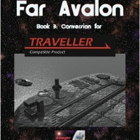 Far Avalon, Book 3, Traveller Conversion