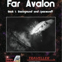 Far Avalon, Book 1, Background and Spacecraft