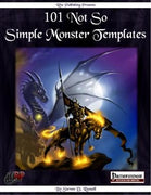 101 Not So Simple Monster Templates
