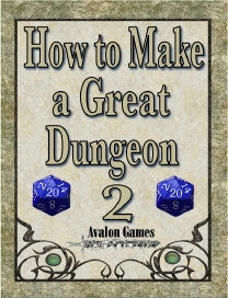 How to Make a Great Dungeon II