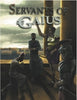 Servants of Gaius
