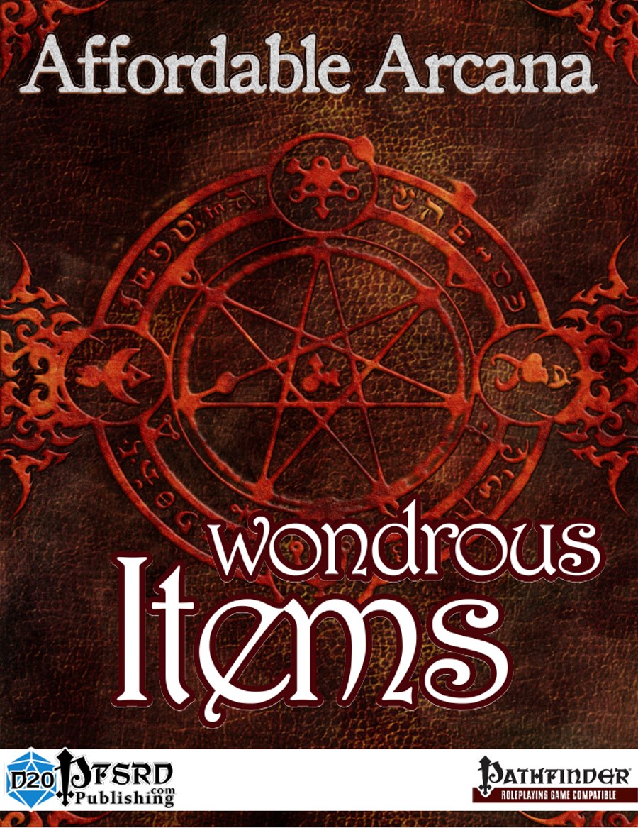 Affordable Arcana - Wondrous Items: Budget Pathfinder Wondrous Items Under 1,000gp