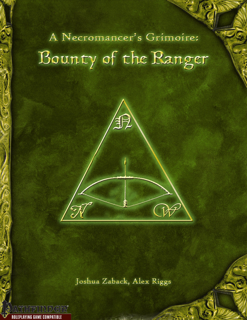 A Necromancer's Grimoire - Bounty of the Ranger