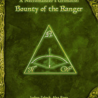A Necromancer's Grimoire - Bounty of the Ranger
