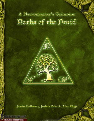 A Necromancer's Grimoire - Paths of the Druid