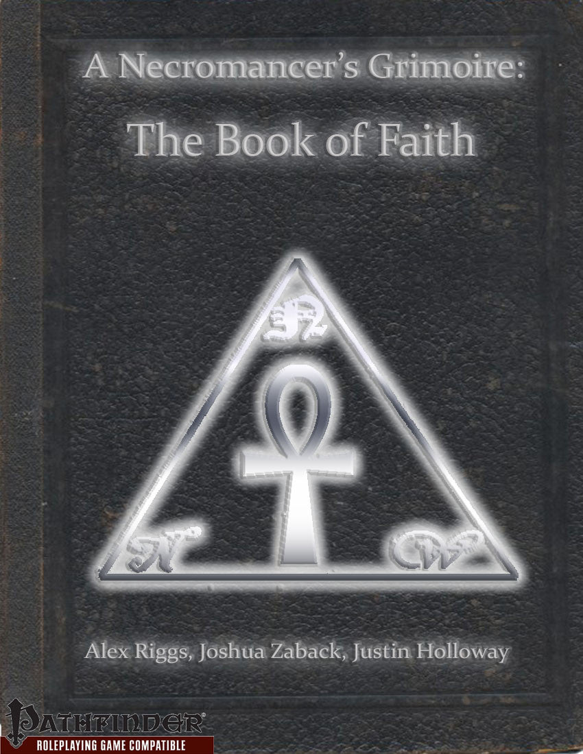 A Necromancer's Grimoire - The Book of Faith