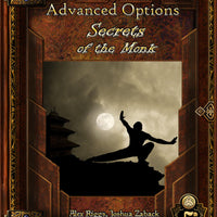 Advanced Options - Secrets of the Monk