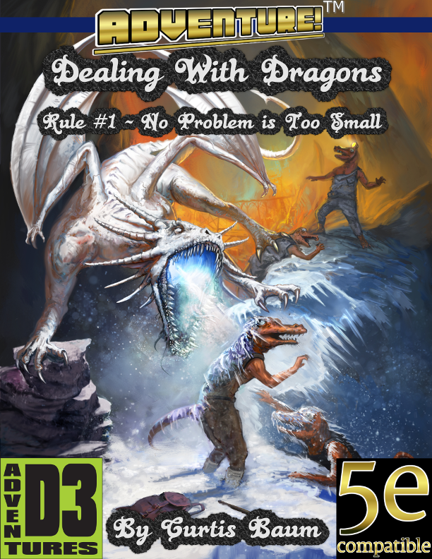 Adventure! Dealing with Dragons