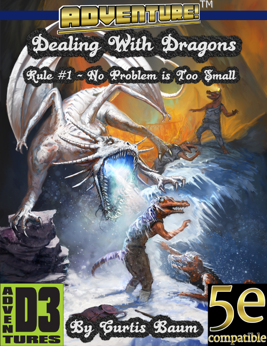Adventure! Dealing with Dragons