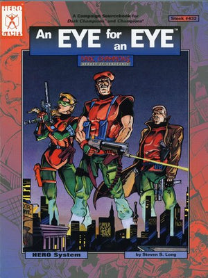 An Eye for an Eye (Champions 4th Edition)