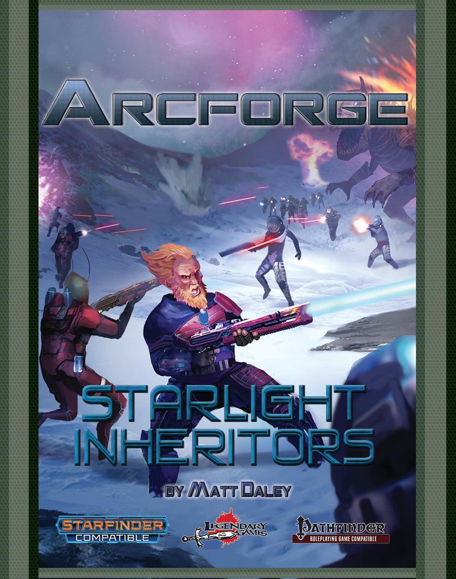 Arcforge Campaign Setting: Starlight Inheritors