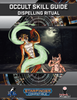 Occult Skill Guide: Dispelling Ritual