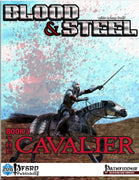 Blood & Steel, Book 3 - The Cavalier