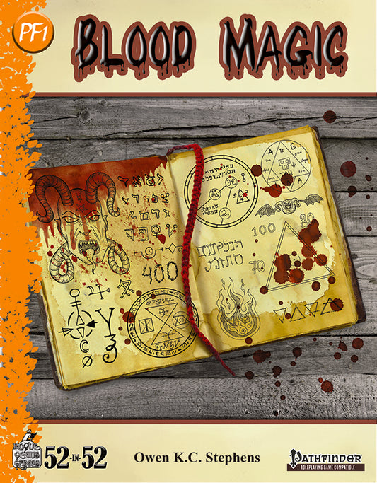 Week 21: Blood Magic (PF1e)