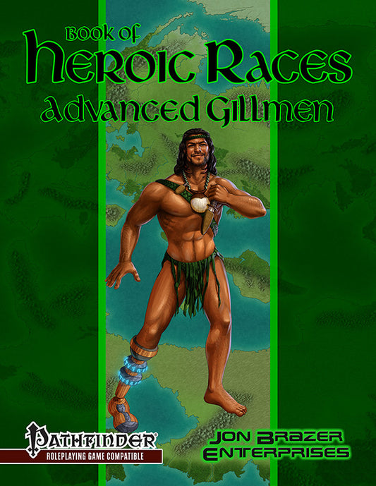 Book of Heroic Races: Advanced Gillmen (PFRPG)