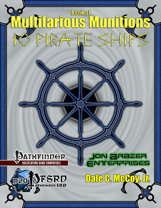 Book of Multifarious Munitions: 10 Pirate Ships
