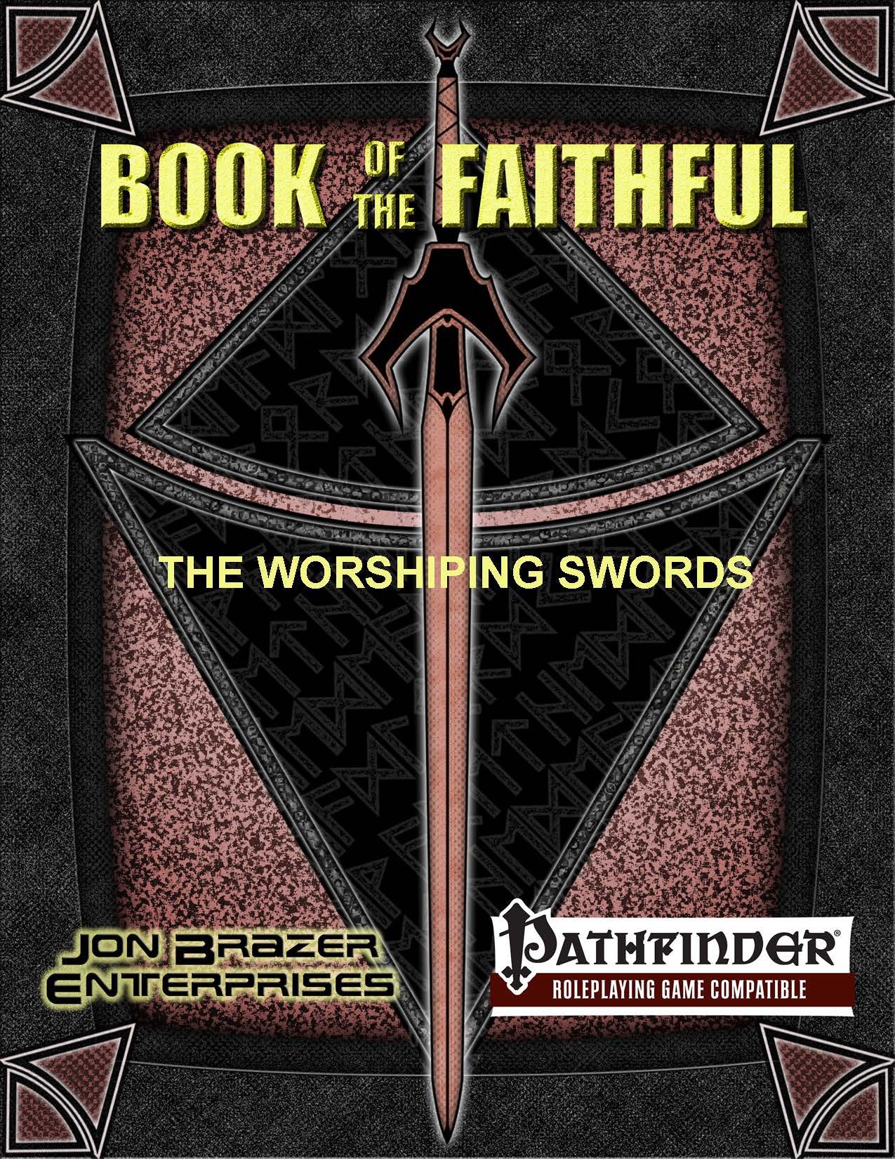 Book of the Faithful: The Worshiping Swords