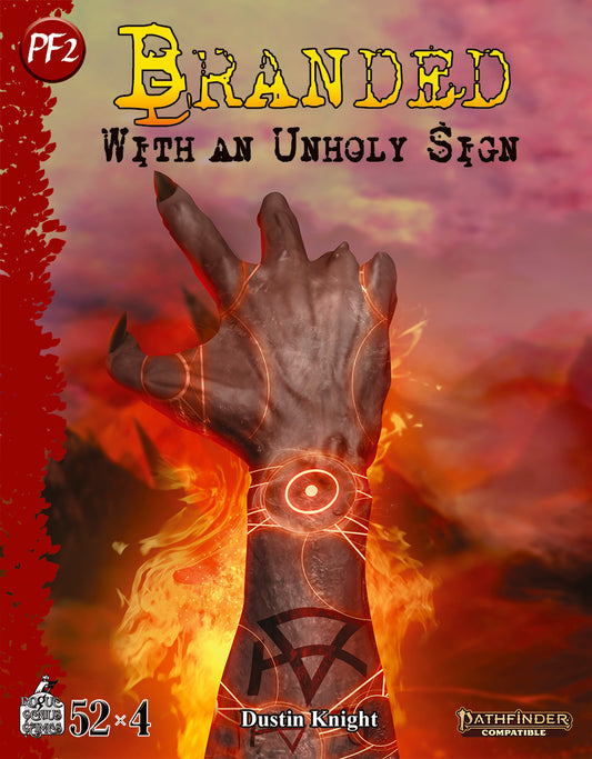 Week 41: Branded with an Unholy Sign (PF2e)