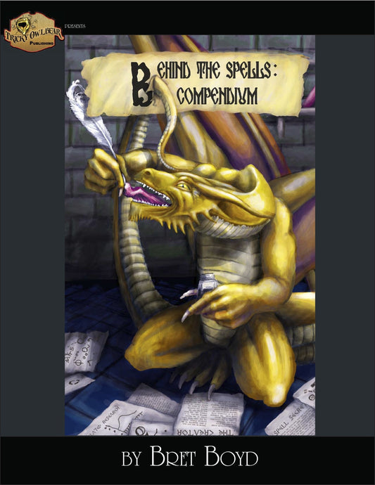 Behind the Spells: Compendium