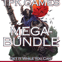 Total Party Kill Games MEGA Bundle! 64 Books-25 Bucks!!!