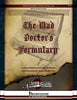 The Mad Doctor's Formulary