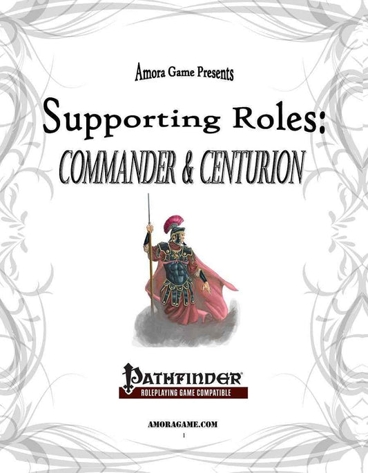 Supporting Roles: Commander & Centurion for Pathfinder RPG