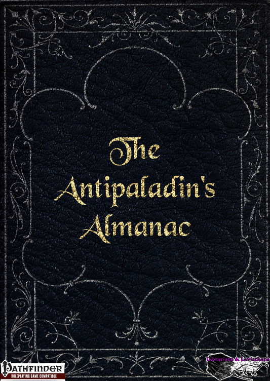 The Antipaladin's Almanac