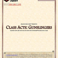 Class Acts: Gunslingers