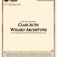 Class Acts: Wizard Archetypes