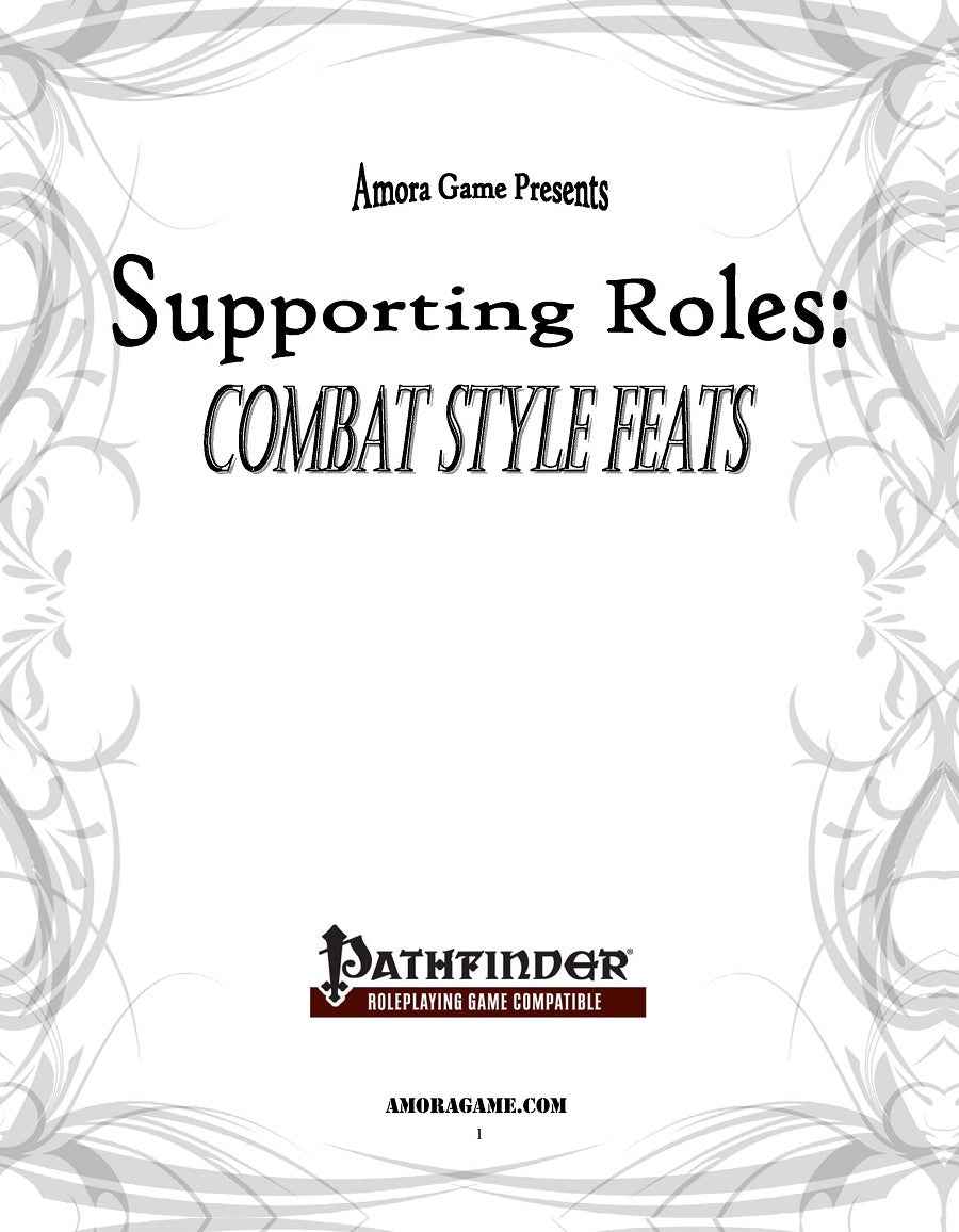 Supporting Roles: Combat Style Feats for Pathfinder RPG