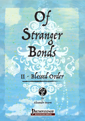 Of Stranger Bonds 2 - Blessed Order