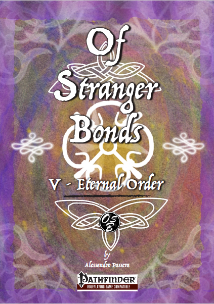 Of Stranger Bonds 5 - Eternal Order