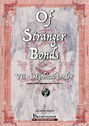 Of Stranger Bonds 7 - Mythical Order