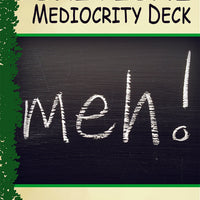 Week 17: Critical Mediocrity Deck (5e)