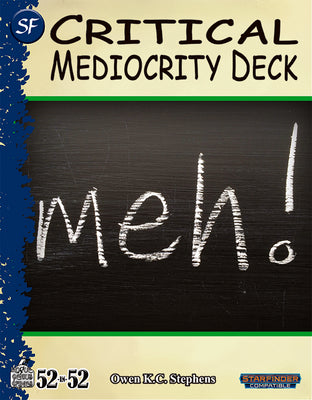Week 17: Critical Mediocrity Deck (SF)