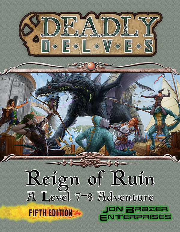 Deadly Delves: Reign Of Ruin (5e)