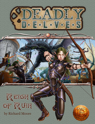 Deadly Delves: Reign of Ruin