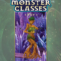 Monster Classes: Fey