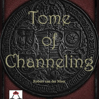 Tome of Channeling